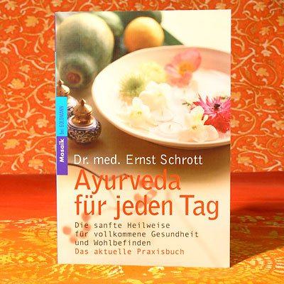 Ayurveda für jeden Tag