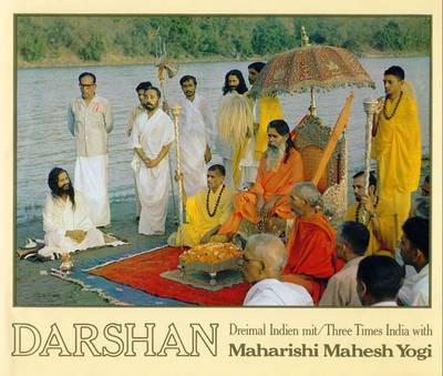 DARSHAN. 3 x with Maharishi in India